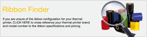 If you are unsure of the ribbon configuration for your thermal printer, CLICK HERE to cross reference your thermal printer brand and model number to the ribbon specifications and pricing.